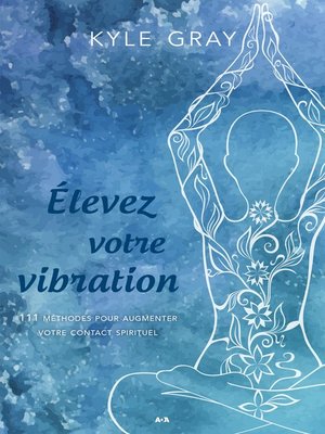cover image of Élevez votre vibration